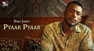 Pyaar Pyaar Song Lyrics – Dino James