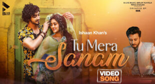 Tu Mera Sanam – Ishaan Khan Lyrics