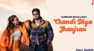 Chandi Diya Jhanjran Lyrics by Gurnam Bhullar