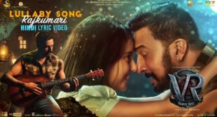 Lullaby Song Rajkumari Lyrics – Vijay Prakash