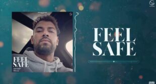 Feel Safe – Garry Sandhu Lyrics