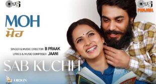 Sab Kuchh – B Praak Lyrics