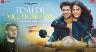 Lyrics of Tenu Dil Vich Rakhan Song