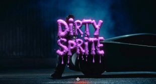 Dirty Sprite Song Lyrics