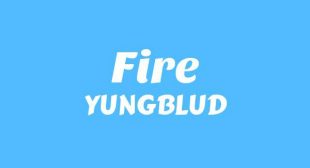 Fire Lyrics – YUNGBLUD