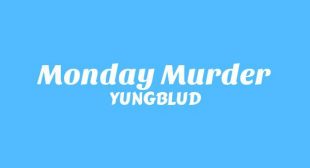 Lyrics of Monday Murder Song