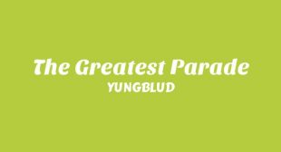 Lyrics of The Greatest Parade Song
