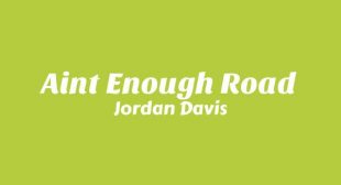 Aint Enough Road Lyrics – Jordan Davis