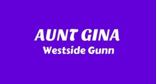 AUNT GINA Lyrics