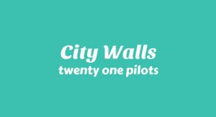 City Walls Lyrics