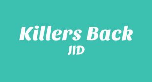 Lyrics of Killers Back Song