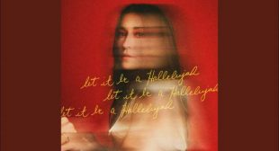 Let It Be a Hallelujah Song Lyrics