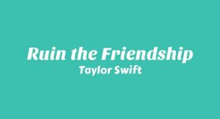 Ruin the Friendship Lyrics