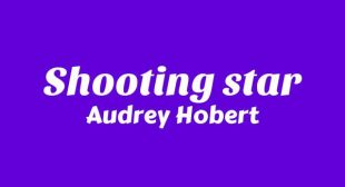 Shooting star Lyrics – Audrey Hobert