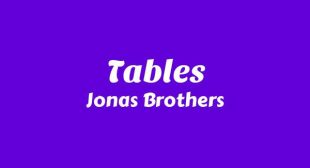 Lyrics of Tables Song