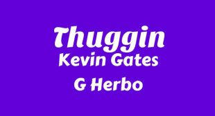 Thuggin Song Lyrics