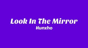 Look In The Mirror Song Lyrics