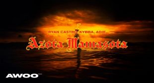 AZOTA MAMASOTA Song Lyrics