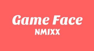 Lyrics of Game Face Song