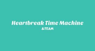 Heartbreak Time Machine (English Translation) Lyrics –