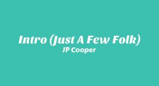 Intro (Just A Few Folk) Song Lyrics