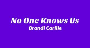 No One Knows Us Song Lyrics