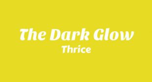 The Dark Glow Lyrics